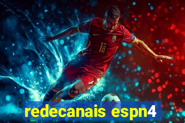 redecanais espn4